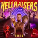 Hellraisers, Part 3